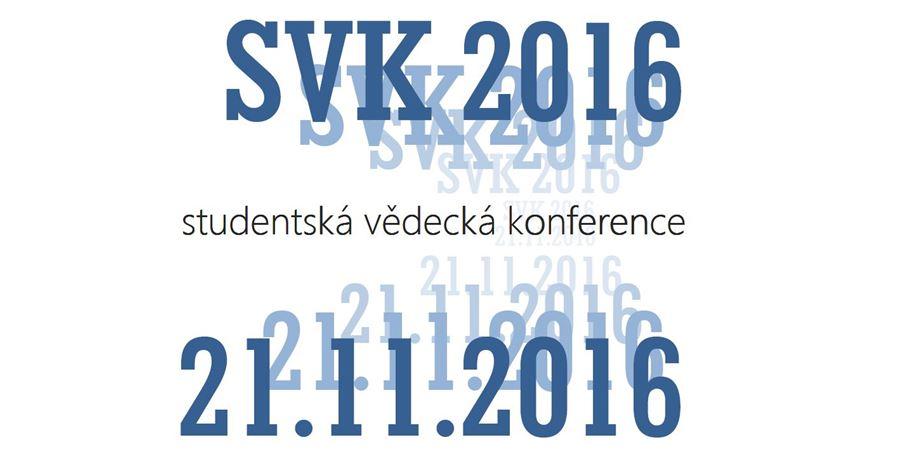 Přihlašování na letošní studentskou vědeckou konferenci SVK 2016 odstartováno